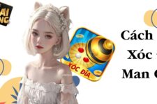 Xóc Đĩa Man Club – Cẩm nang giúp phá đảo cho người chơi mới