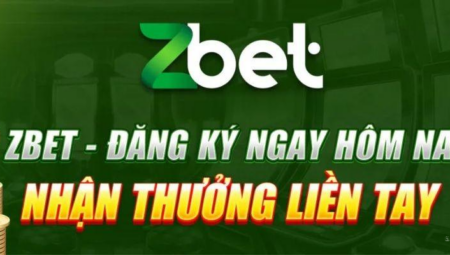 Zbet – Nhà Cái Hàng Đầu Việt Nam | Đăng Ký & Đăng Nhập