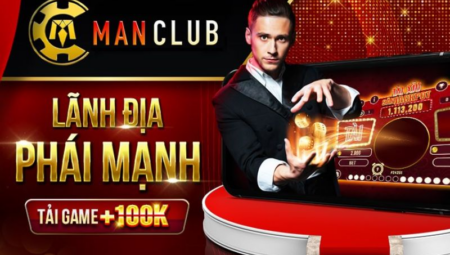 MANCLUB ⭐ Cổng game bài phái mạnh | Tải app nhận code 99k